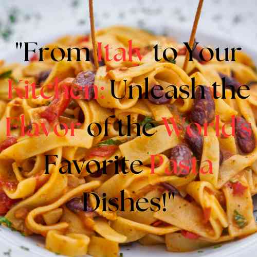 If there's one dish that's beloved by people from all over the world, it's pasta. 
