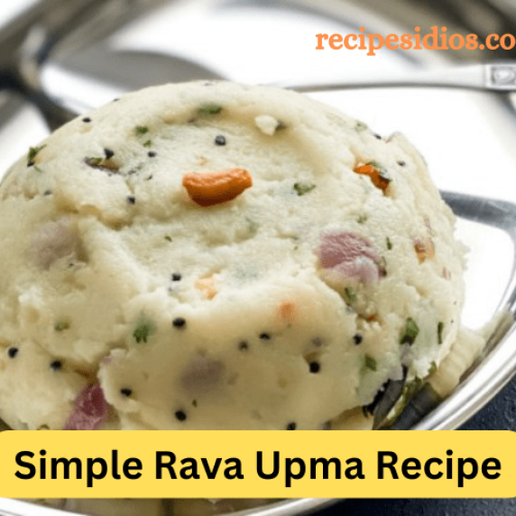 How To Make Simple Rava Upma Recipe in 10 Minuts