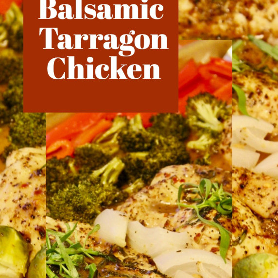 Balsamic Tarragon Chicken with broccoli, red peppers, onions, and fresh tarragon on a sheet pan.  