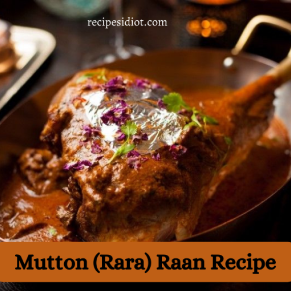 How To Make Simple Mutton (Rara) Raan Recipe In 20 Minute